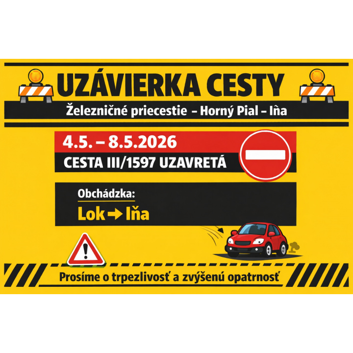 Uzávierka železničného priecestia Horný Pial - Iňa