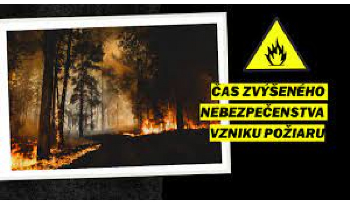 Vyhlásenie času zvýšeného nebezpečenstva vzniku požiaru